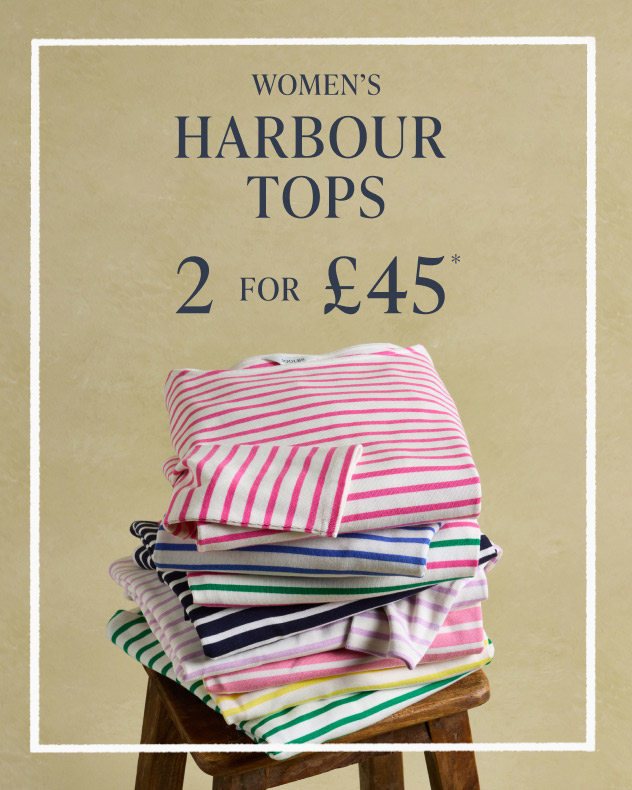 WOMEN'S HARBOUR TOPS 2 FOR £45* SHOP THE OFFER